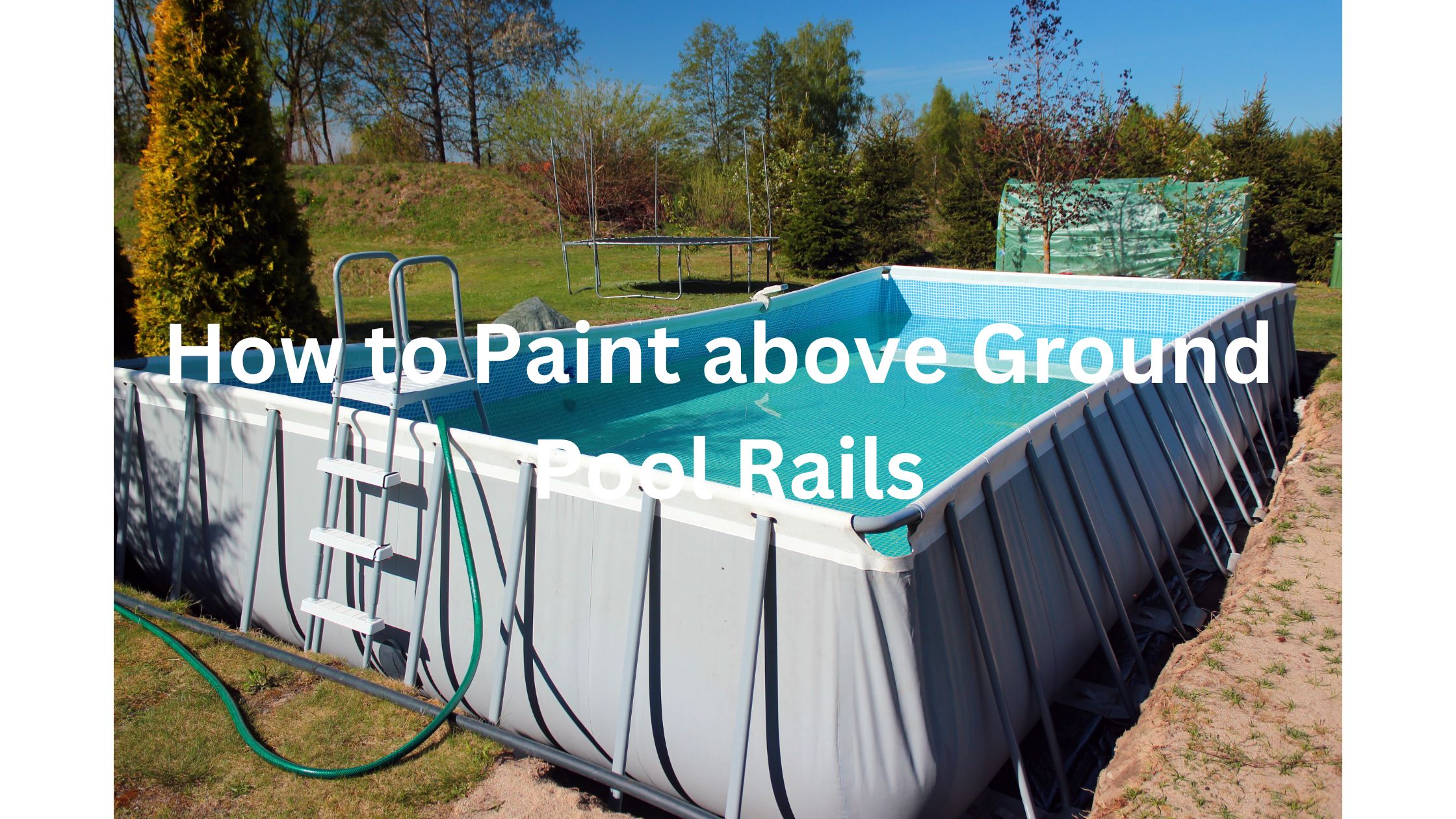 How to Paint above Ground Pool Rails