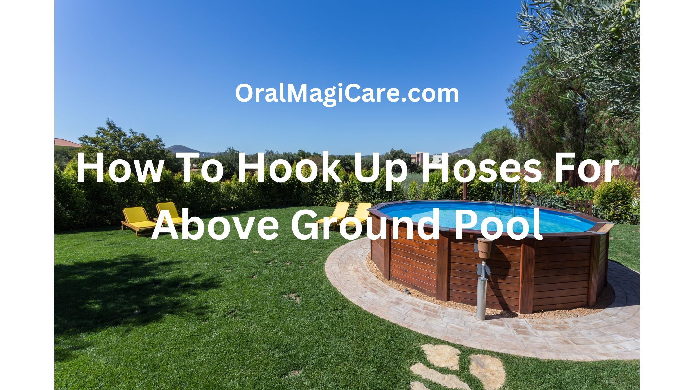 How To Hook Up Hoses For Above Ground Pool