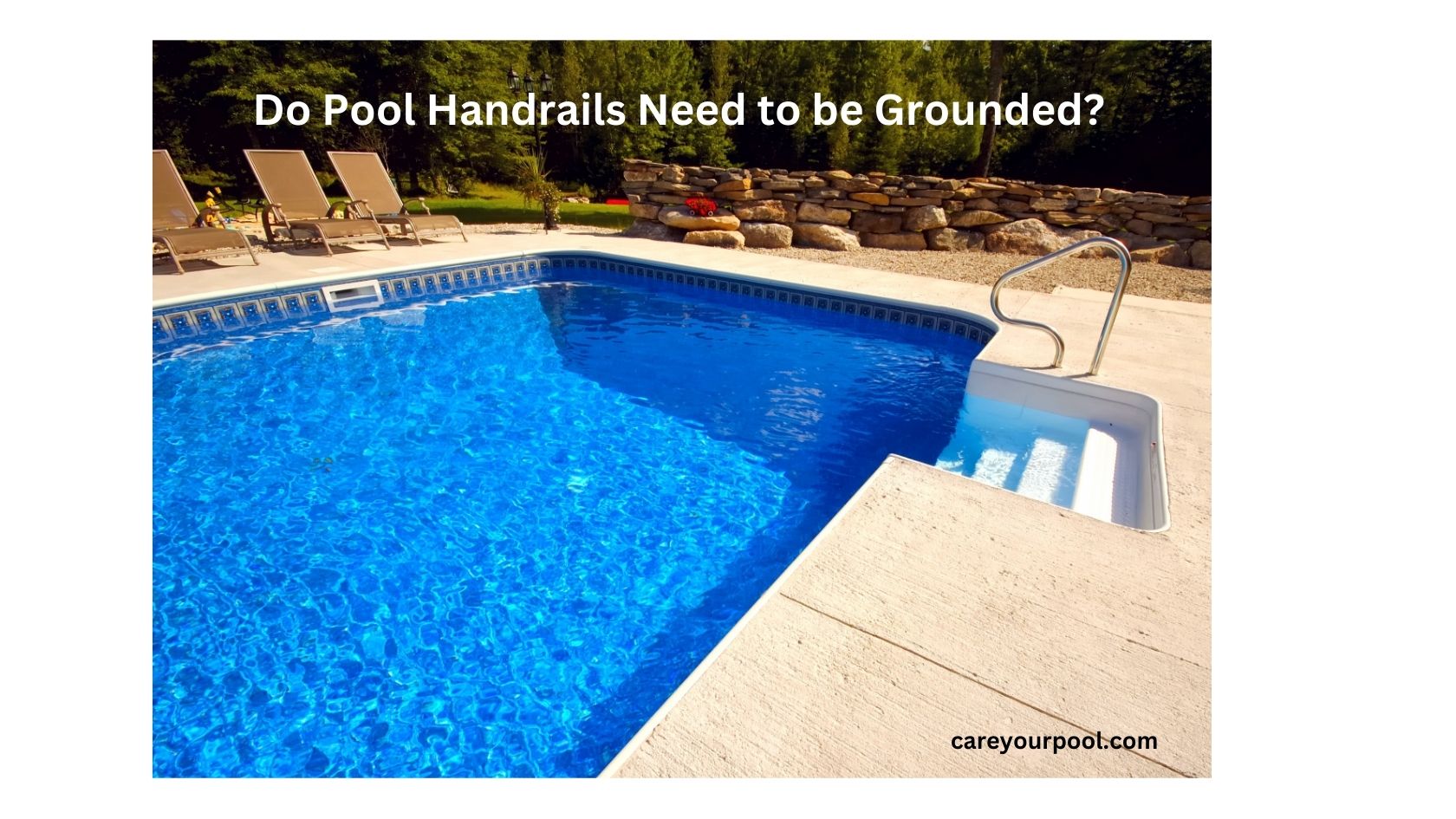 Do Pool Handrails Need to be Grounded